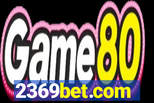 2369bet.com