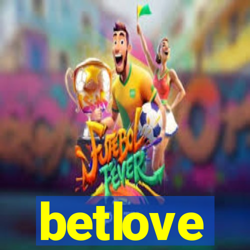 betlove