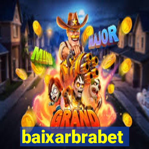 baixarbrabet