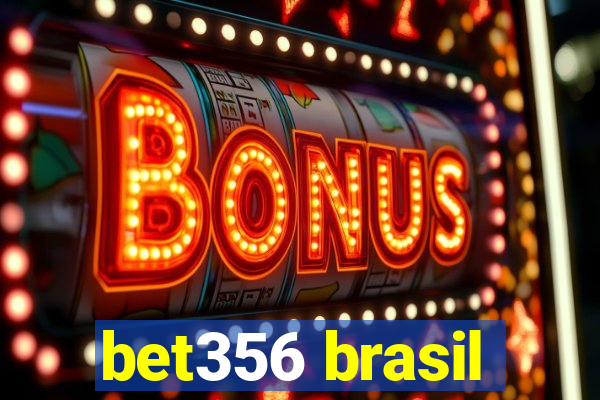 bet356 brasil