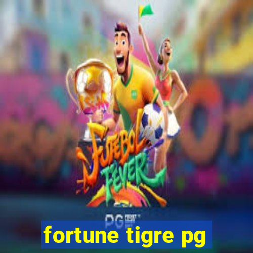 fortune tigre pg