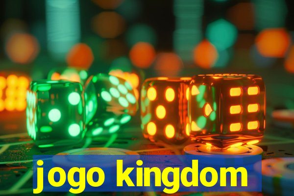 jogo kingdom