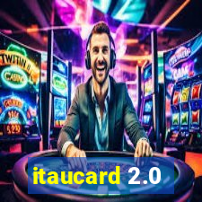 itaucard 2.0