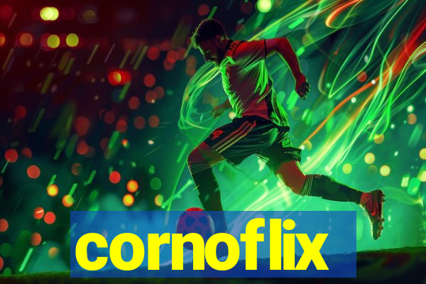 cornoflix