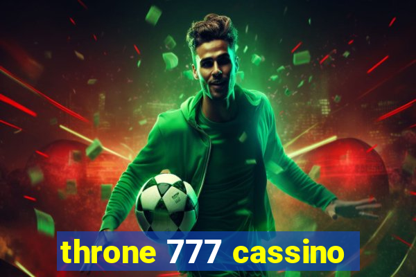 throne 777 cassino