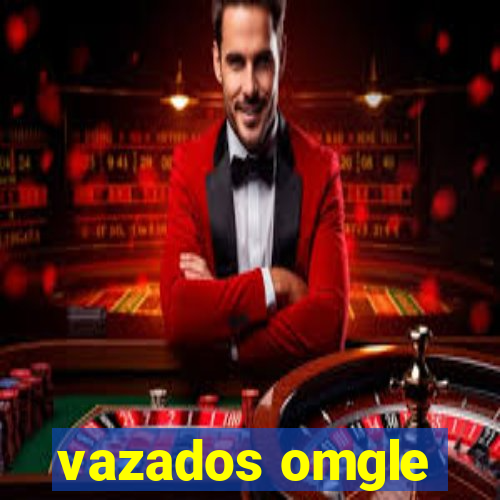 vazados omgle