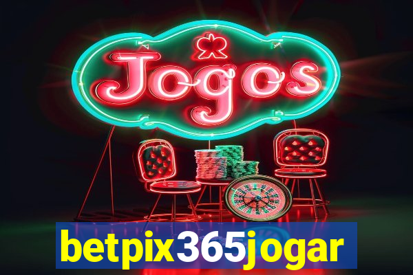 betpix365jogar