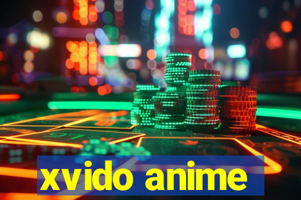 xvido anime