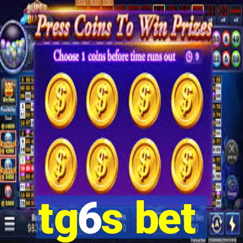 tg6s bet