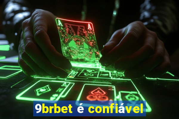 9brbet é confiável