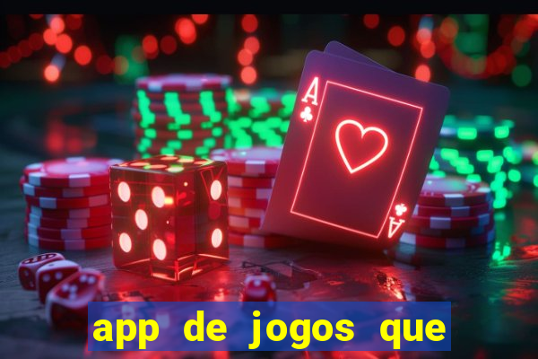 app de jogos que pagam de verdade