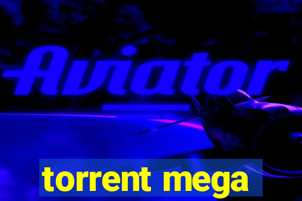 torrent mega