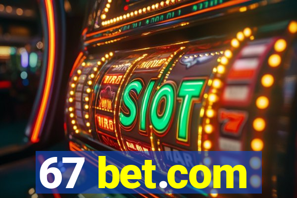 67 bet.com