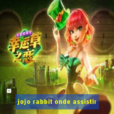 jojo rabbit onde assistir