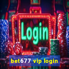 bet677 vip login