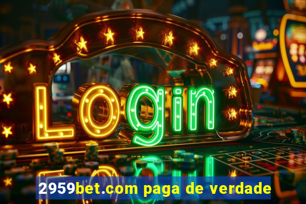 2959bet.com paga de verdade