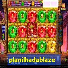 planilhadablaze