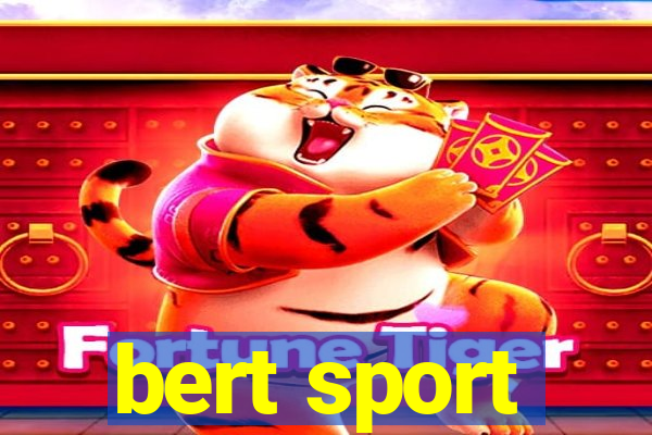 bert sport