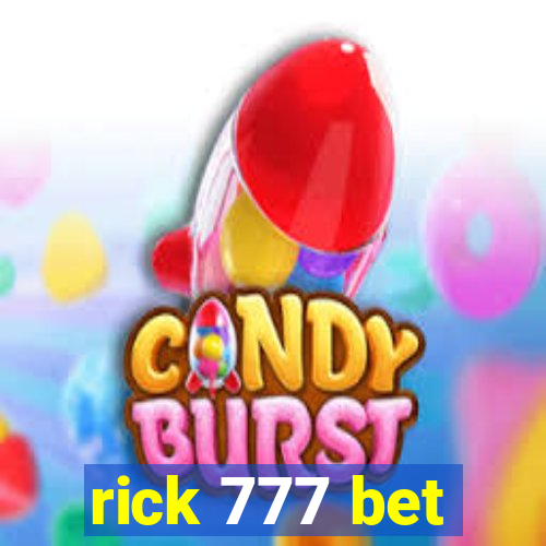 rick 777 bet