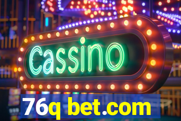 76q bet.com