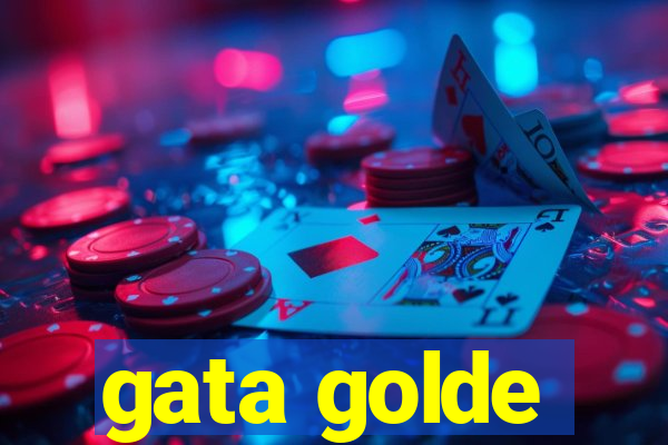 gata golde