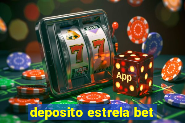 deposito estrela bet