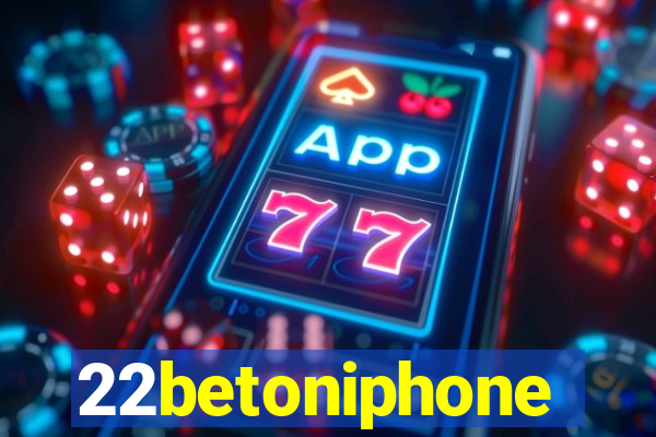 22betoniphone