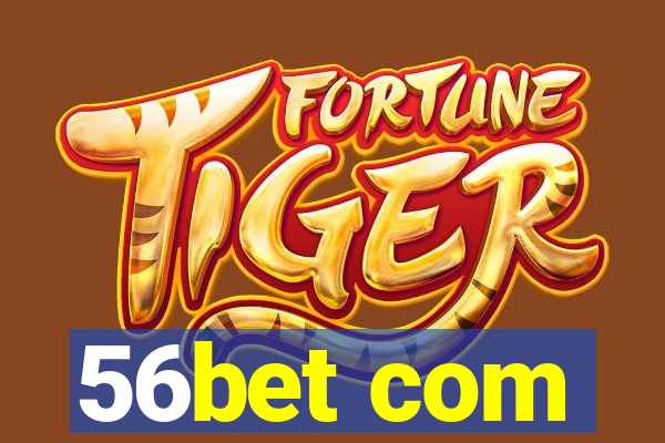 56bet com