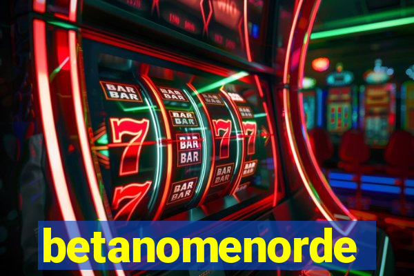 betanomenorde