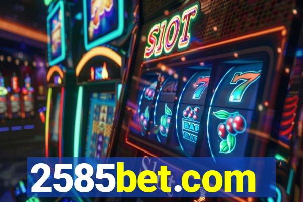 2585bet.com