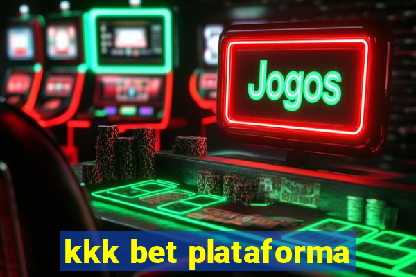 kkk bet plataforma