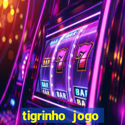 tigrinho jogo deposito minimo 1 real