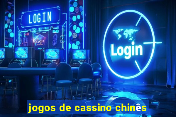 jogos de cassino chinês