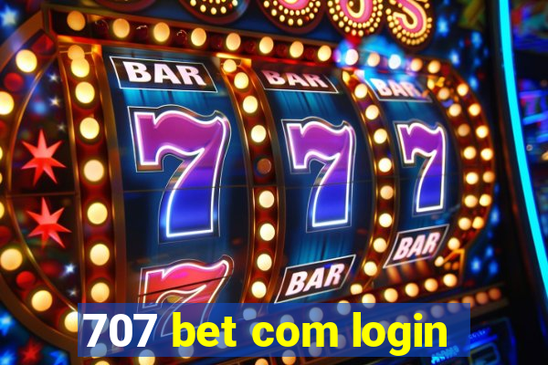 707 bet com login