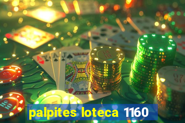 palpites loteca 1160