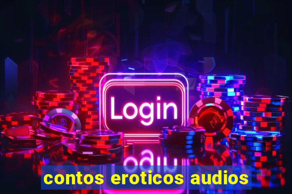 contos eroticos audios