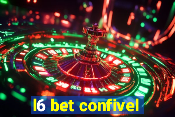 l6 bet confivel