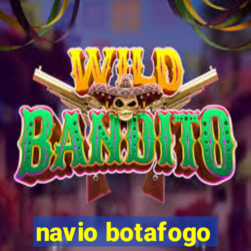 navio botafogo