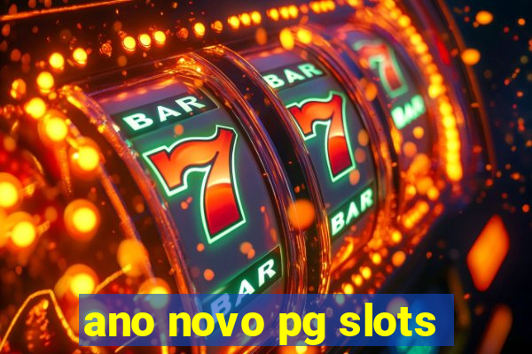 ano novo pg slots