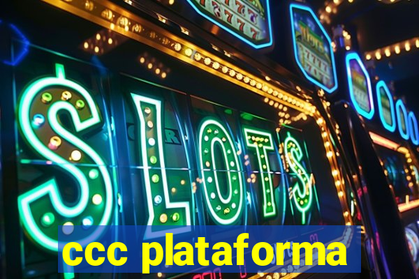 ccc plataforma