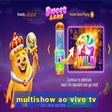 multishow ao vivo tv