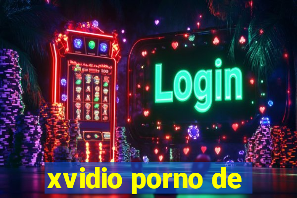 xvidio porno de