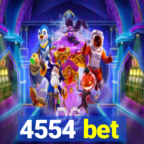 4554 bet