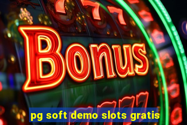 pg soft demo slots gratis