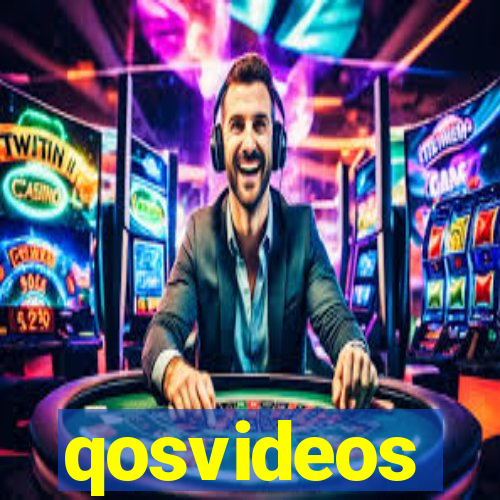 qosvideos