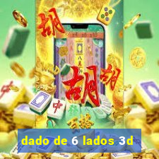 dado de 6 lados 3d