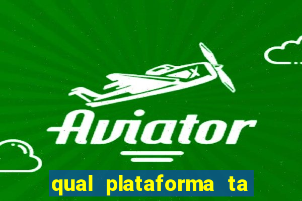 qual plataforma ta pagando mais