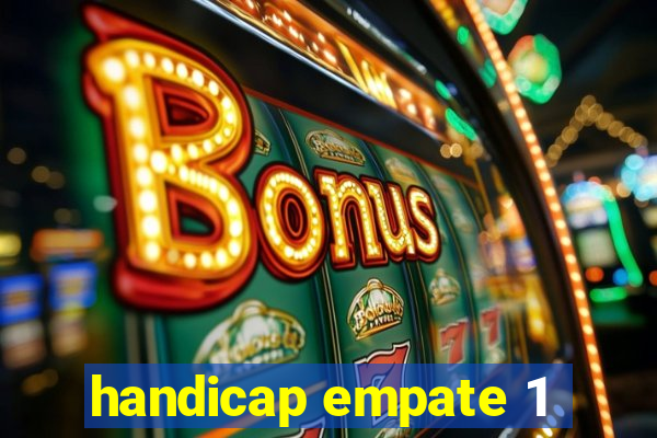 handicap empate 1