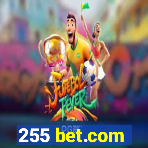 255 bet.com