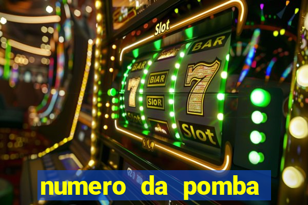 numero da pomba jogo do bicho